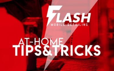 At-Home Detail Tips & Tricks